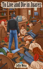 To live and die in juarez cover image