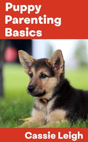 Puppy parenting basics cover image
