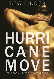 Hurricane move: a rock star romance cover image