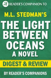 The light between oceans: a digest of m.l. stedman's novel cover image
