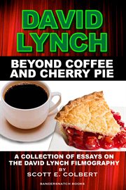 Beyond coffee and cherry pie cover image