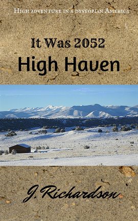 Cover image for High Haven It Was 2052