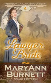 Lawyer Bride : Sweet Historical Mail Order Brides of Tribilane cover image