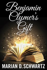 Benjamin Clymer's Gift cover image