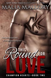 This Round for Love : Champion Hearts cover image