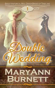 Double Wedding : Sweet Historical Mail Order Brides of Tribilane cover image