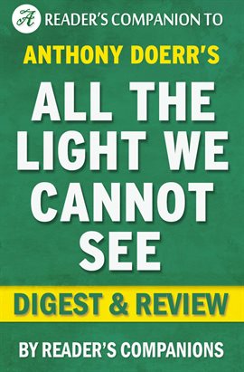 Cover image for All the Light We Cannot See by Anthony Doerr | Digest & Review