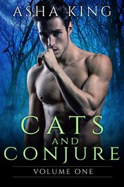 Cats & Conjure Volume One : Cats & Conjure cover image