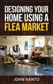 Designing your home using a flea market cover image