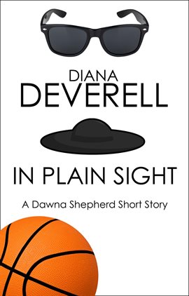 Cover image for In Plain Sight: A Dawna Shepherd Short Story