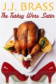 The turkey wore satin cover image