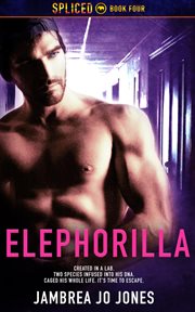 Elephorilla : Spliced cover image