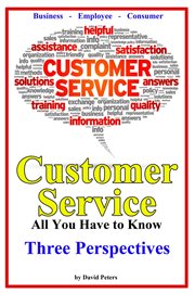 Customer service - three perspectives cover image