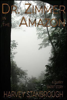 Cover image for Dr. Zimmer in the Amazon