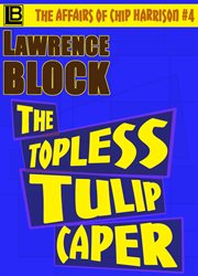The topless tulip caper cover image