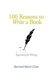 100 reasons to write a book cover image