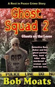 Ghost squad 2 -ghosts on the loose cover image