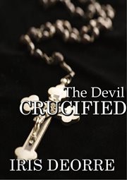 The Devil Crucified cover image