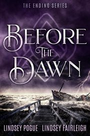 Before the Dawn: A Post-Apocalyptic Romance : A Post cover image