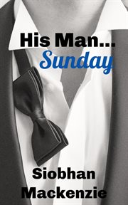 His Man Sunday : His Man cover image