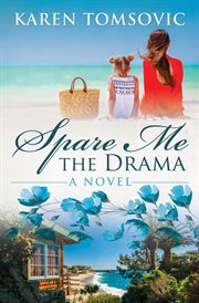 Spare me the drama cover image