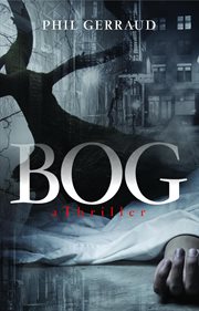 Bog : A Thriller cover image