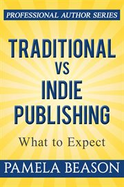 Traditional vs indie publishing: what to expect cover image