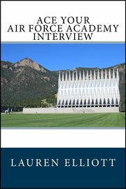 Ace your Air Force Academy interview cover image