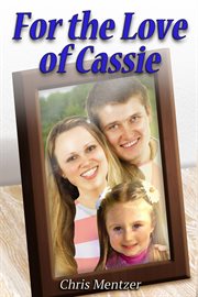 For the Love of Cassie cover image