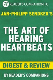 The art of hearing heartbeats: by jan-philipp sendker cover image