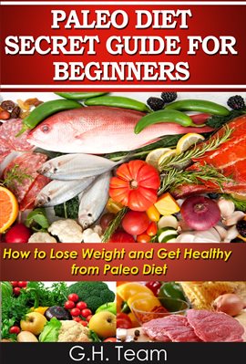 Cover image for Paleo Diet Secret Guide For Beginners