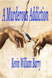 A murderous addiction cover image