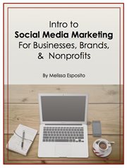 Intro to social media marketing for businesses, brands, and nonprofits cover image
