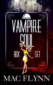 Vampire Soul Box Set : Books #1-8. Vampire Soul cover image