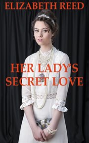 Her lady's secret love cover image