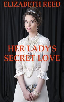 Cover image for Her Lady's Secret Love