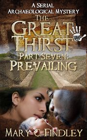 The great thirst part seven: prevailing cover image