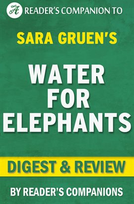 Cover image for Water for Elephants by Sara Gruen | Digest & Review