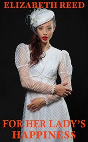 For her lady's happiness cover image