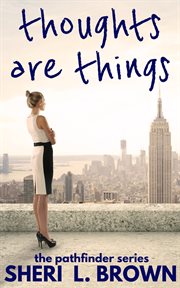 Thoughts are things cover image
