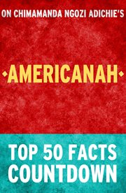 Americanah - top 50 facts countdown cover image