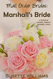 Mail order brides: marshall's bride cover image