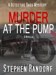 Murder at the pump cover image