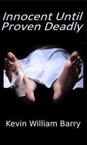 Innocent Until Proven Deadly cover image