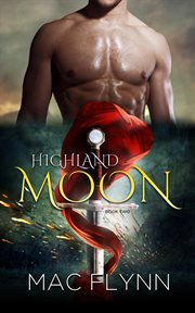 Highland moon #2. BBW Scottish Werewolf / Shifter Romance cover image