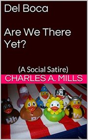 Del boca: are we there yet? (a social satire) cover image