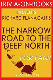The narrow road to the deep north by richard flanagan cover image
