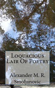 Loquacious lair of poetry cover image
