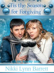 Tis the Season for Forgiving : Secret Santa cover image