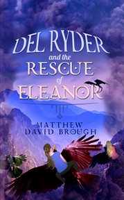 Del ryder and the rescue of eleanor cover image